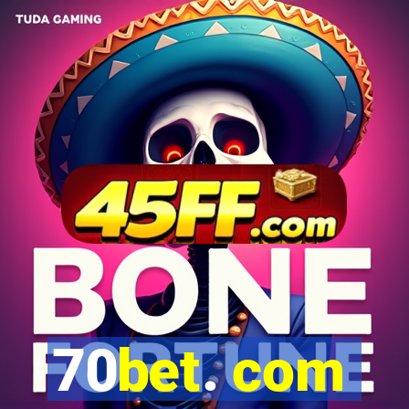 70bet. com